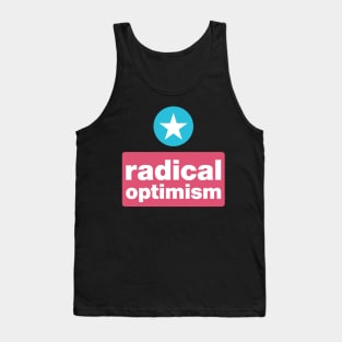 Radical optimism Tank Top